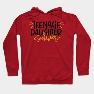 Teenage Daughter Survivor Hoodie